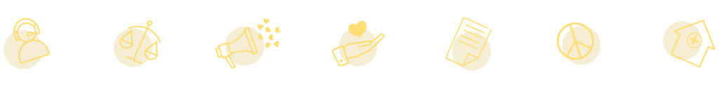 A set of icons that goes as follows: Support, Justice scales, Megaphone, Care, Notice/letter, Peace and medical.